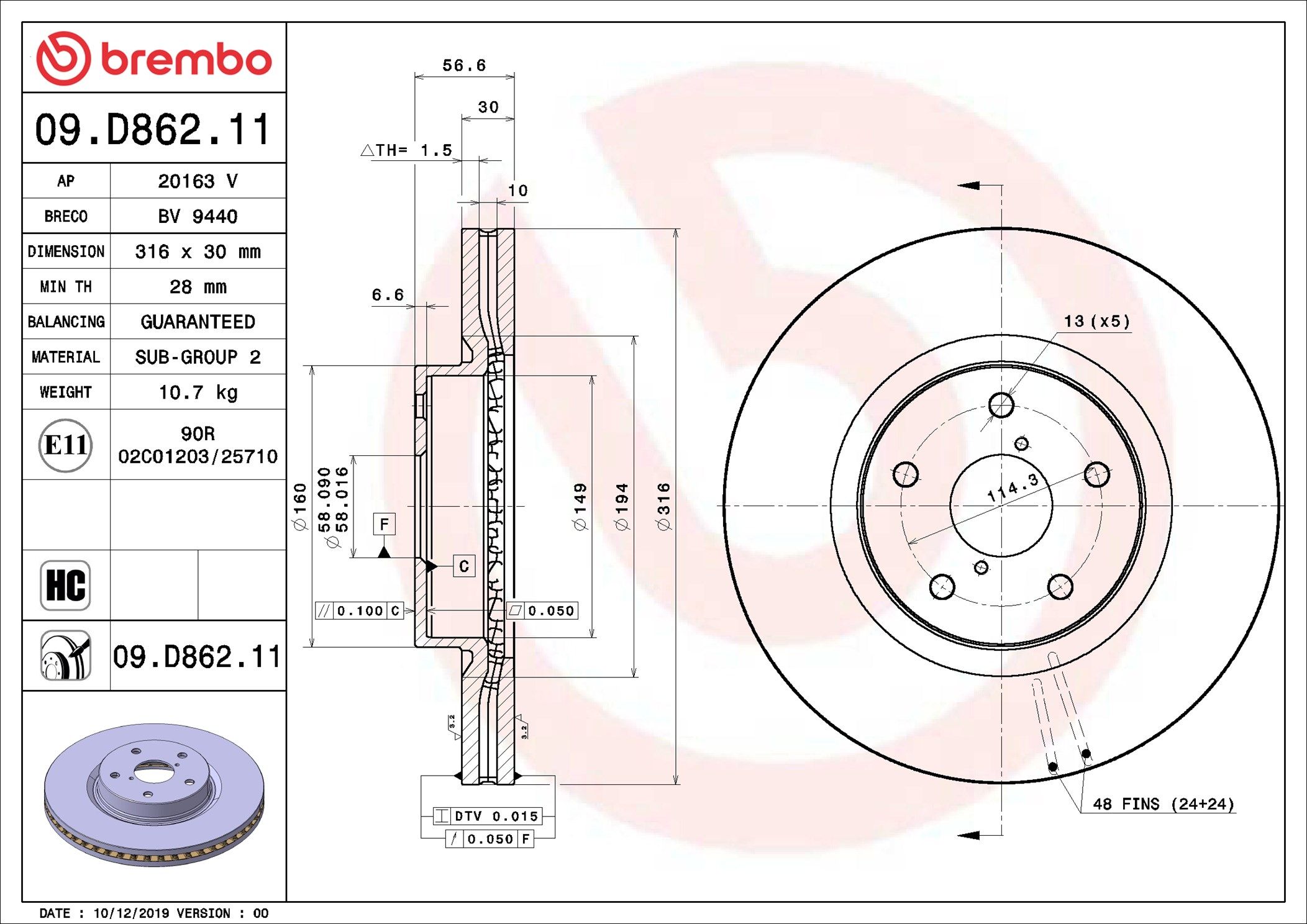 SUBARU FORESTER 13- (FRT) * PCD 114.3mm 5 Stud - TecDoc Only