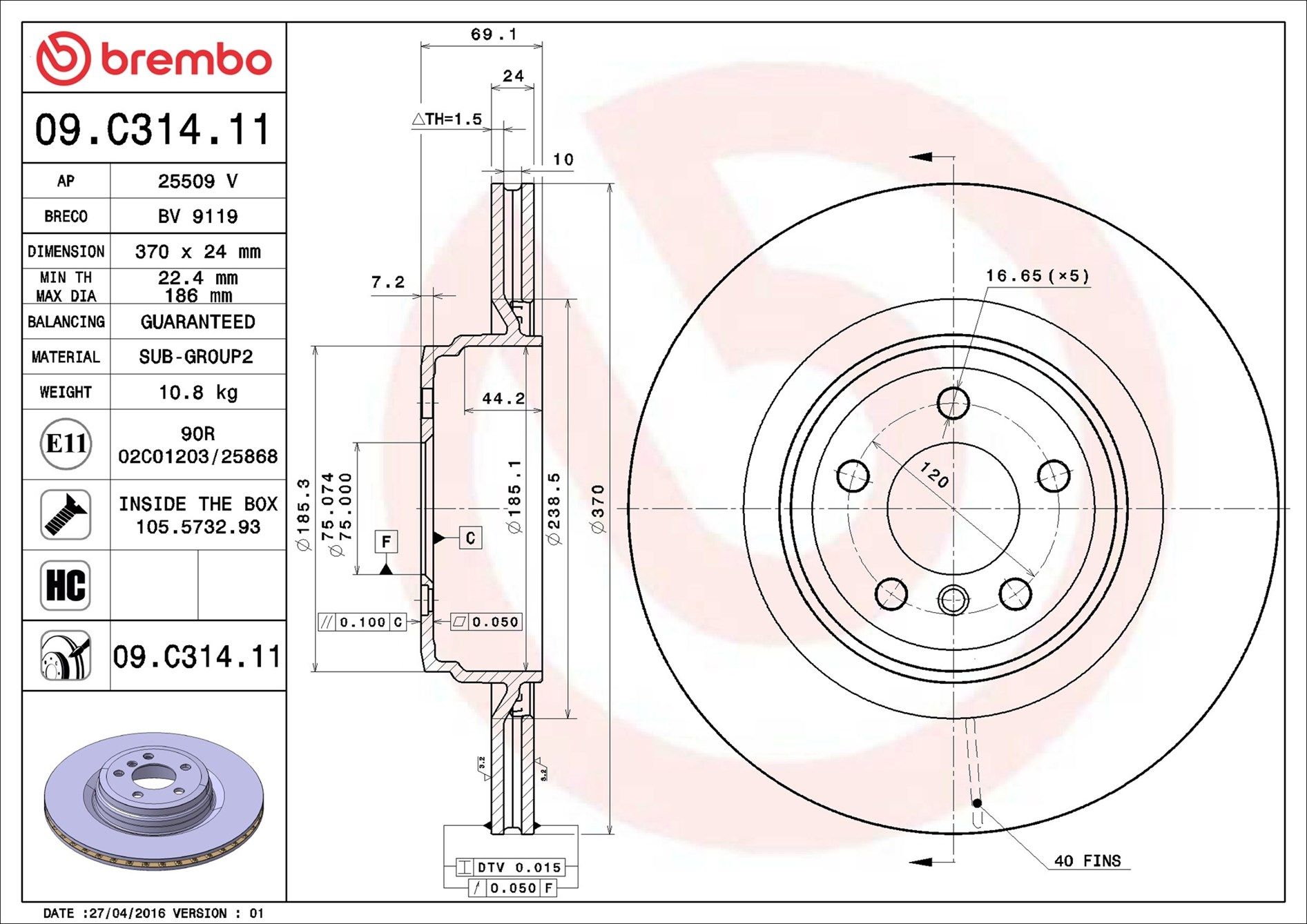 09.C314.11 BREMBO PRIME LINE - UV Coated féktárcsa