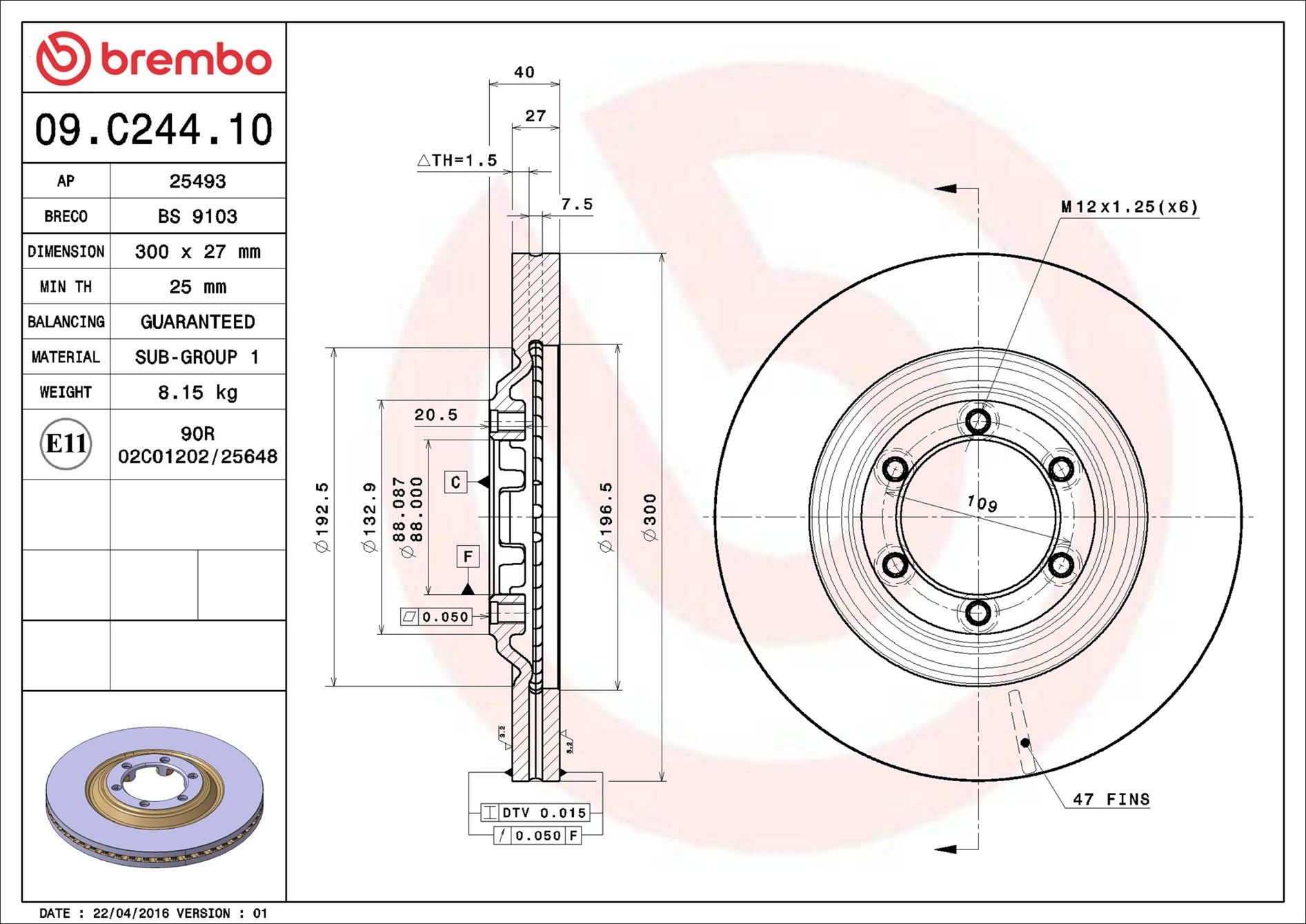 09.C244.10 BREMBO PRIME LINE féktárcsa