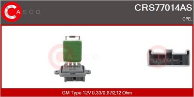 REZISTOR VENTILATOR HABITACLU CASCO CRS77014AS