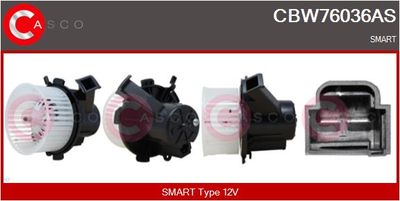 CASCO CBW76036AS Вентилятор салона  для SMART FORTWO (Смарт Фортwо)