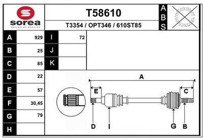 EAI T58610 Полуось в сборе для OPEL CORSA E (X15) 1.3 CDTI (08, 68) EAI T58610 Полуось в сборе для OPEL CORSA E (X15) 1.3 CDTI (08, 68)