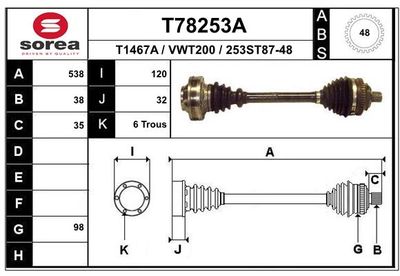 EAI T78253A Полуось в сборе для VW TRANSPORTER IV Автобус (70B, 70C, 7DB, 7DK, 70J, 70K, 7DC, 7