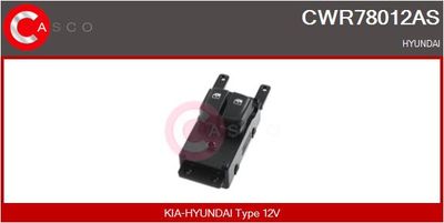 Выключатель, стеклолодъемник CASCO CWR78012AS для HYUNDAI i20