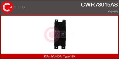 Выключатель, стеклолодъемник CASCO CWR78015AS для HYUNDAI i20