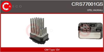 REZISTOR VENTILATOR HABITACLU CASCO CRS77001GS