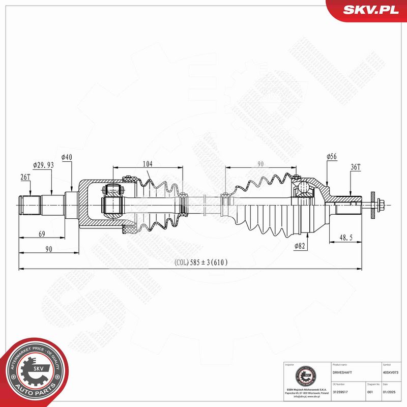 ESEN SKV 40SKV073 Drive Shaft